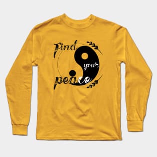 Find your Peace Long Sleeve T-Shirt